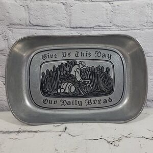 Wilton Armetale RWP Pewter Bread Tray Platter Give Us This Day Our Daily Bread